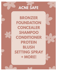 Promotional image for acne-safe makeup products including bronzer, foundation, concealer, shampoo, conditioner, protein blush, and setting spray, with a floral pattern background.